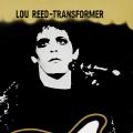 Lou Reed: Transformer